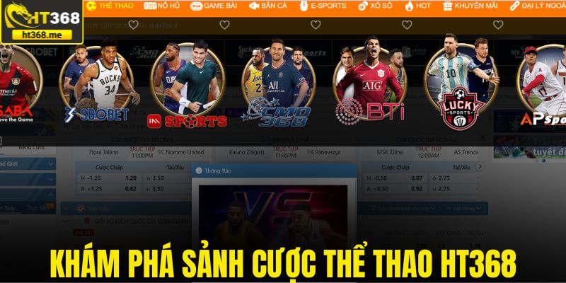 Khám phá sảnh cược thể thao HT368