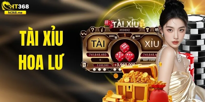 Tài Xỉu Hoa Lư | Tựa Game Xúc Xắc Khuấy Đảo Thị Trường 2026