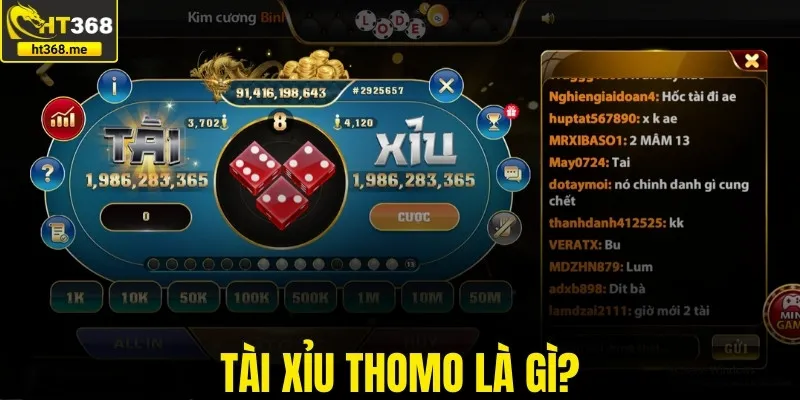 Tài xỉu Thomo là gì?